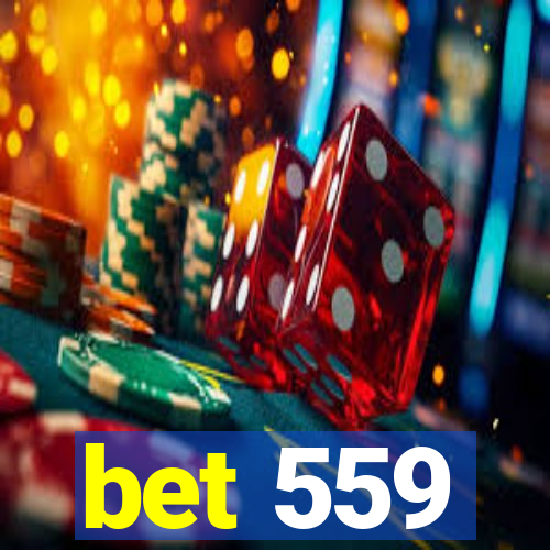 bet 559